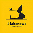 #fakenews | Dubioza Kolektiv