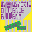 Bukaroo Bank | The Mauskovic Dance Band