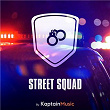 Street Squad | Kaptain