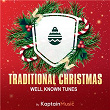 Traditional Christmas (Well Know Tunes) | Kaptain