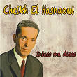 Intess ma diess | Cheikh El Hasnaoui