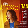 À propos de Joan (Bande originale du film) | Jérôme Rebotier