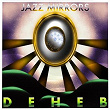 Jazz Mirrors | Deheb