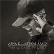 Thanks and Praises | Asha D