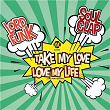 Take My Love / Love My Life | Lord Funk