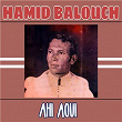 Ahi aoui | Hamid Balouch