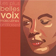 Les plus belles voix masculines antillaises (F.W.I) | Ralph Thamar