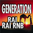 Génération Rai / Rai RnB | Djennet