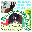 Do Me Right | O.b.f