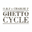 Ghetto Cycle | O.b.f