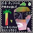 Trouble | O.b.f