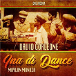 Ina Di Dance | David Corleone