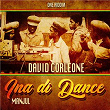 Ina Di Dance | David Corleone