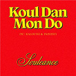 Koul Dan Mon Do | Souleance