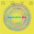 Nova le grand mix 2016 | Bibio