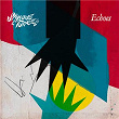 Echoes | Smoove & Turrell