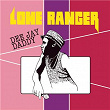 Dee Jay Daddy | Lone Ranger