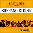Soprano Riddim | Bost & Bim