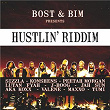Hustlin' Riddim | Bost & Bim
