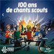 100 ans de chants scouts | Les Amis De Tous Les Enfants Du Monde
