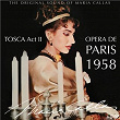 The 1958 Recital at the Paris Opera, Part 2 - Puccini: Tosca, Act II (The Original Sound of Maria Callas) | Maria Callas