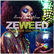 Zeweed 06 (Zeweed Is in the House Green Culture) | The Flair