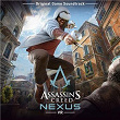Assassin's Creed Nexus (Original Game Soundtrack) | Chris Tilton