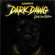Dark Dawg | Ilements