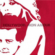 Hollywood Mon Amour | Marc Collin