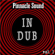 In Dub Vol. 1 | Pinnacle Sound