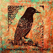 Want More | Yoann Minkoff