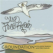 We Free Again | Groundation