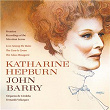 Katharine Hepburn (Music from the TV Scores) | John Barry