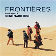 Frontières (Bande originale du film) | René-marc Bini