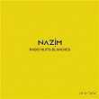 Radio nuits blanches #169 | Nazim