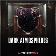 Dark Atmospheres | Kaptain