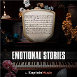 Emotional Stories | Kaptain