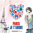 Paris je t'adore | Kaptain