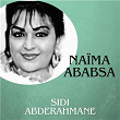 Sidi Abderhmane | Naïma Ababsa