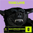 Toxic Love | Luxie