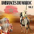 Ambiances du Maroc, Vol. 2 | Saïd Senhaji