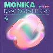 Dancing Patterns | Monika