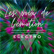 Electro | Les Voix De L'émotion