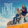 Tout le bleu du ciel (Bande originale du film) | Emilie Gassin