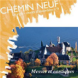 Chants d'assemblée, Vol. 9 : Liturgie (Messes et cantiques) | Communauté Du Chemin Neuf