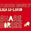 Share Horses | French Cowboy