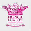 (isn't my bedroom) - EP | French Cowboy