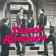 Teenage Repression, Vol. 1 | Teenage Repression