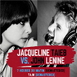 Jacqueline Taïeb Vs. John Lenine | Jacqueline Taïeb