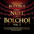 Une Nuit au Bolchoï, Vol.2 | Orchestre National Du Bolchoï